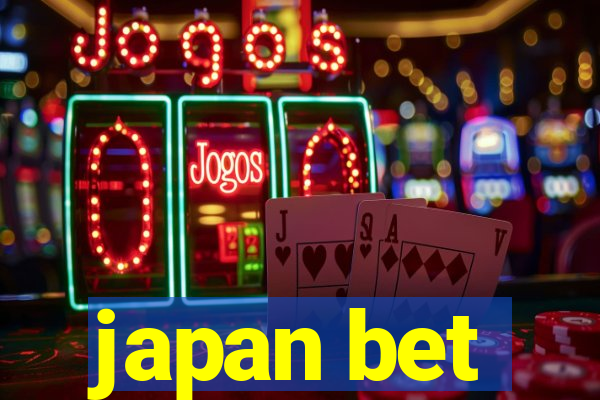 japan bet